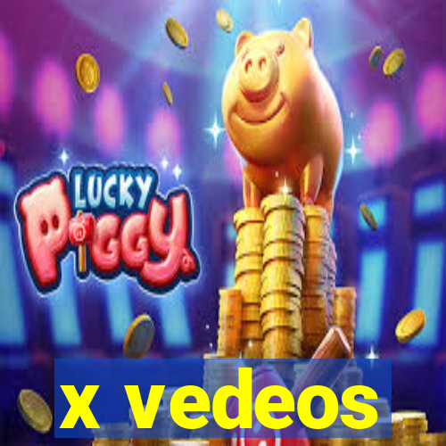 x vedeos